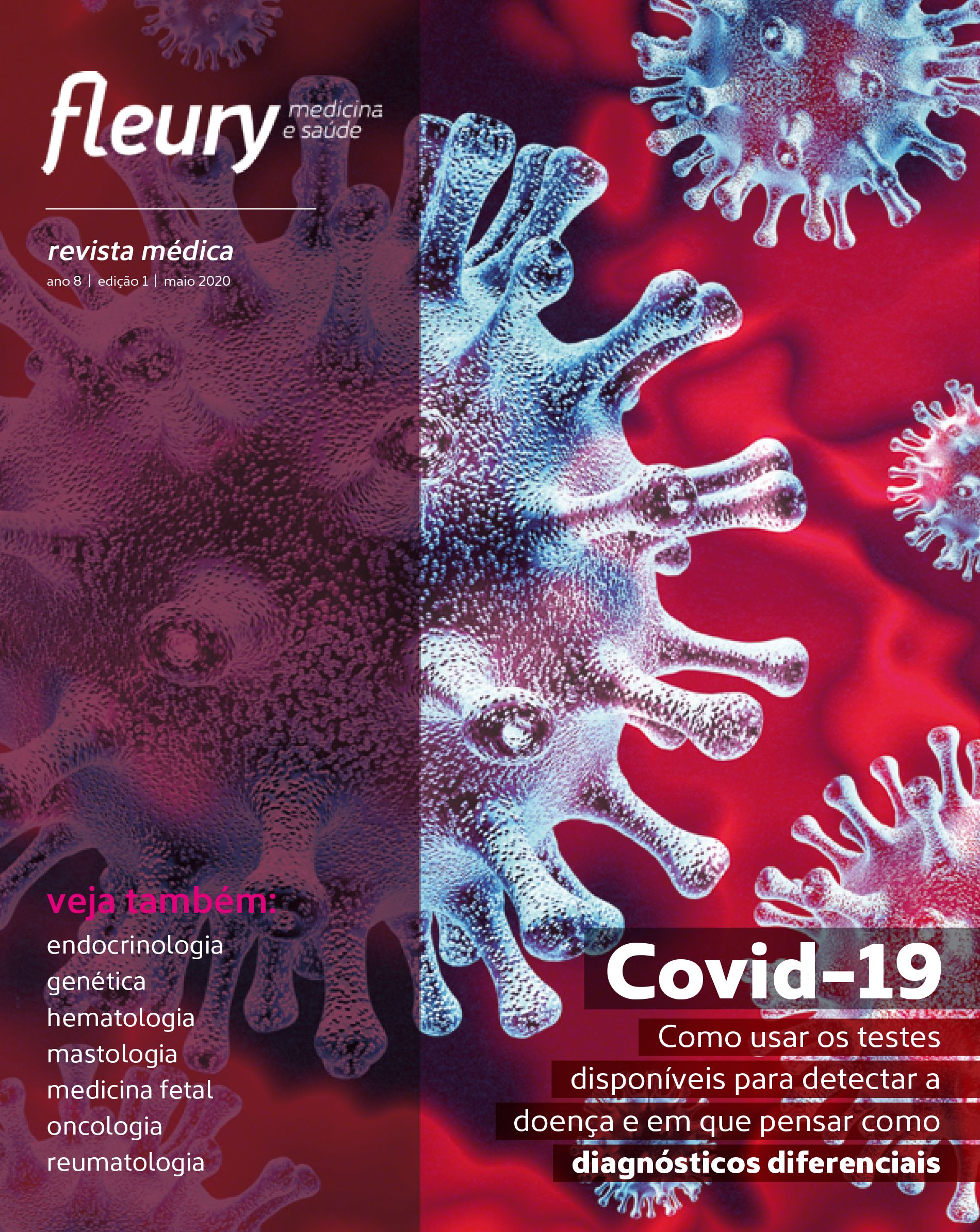 Covid-19 (uso dos testes disponíveis e diagnósticos diferenciais).