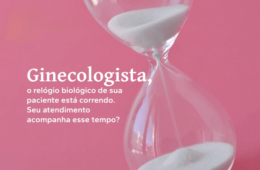 A importância da avaliação do potencial reprodutivo feminino na consulta ginecológica de rotina